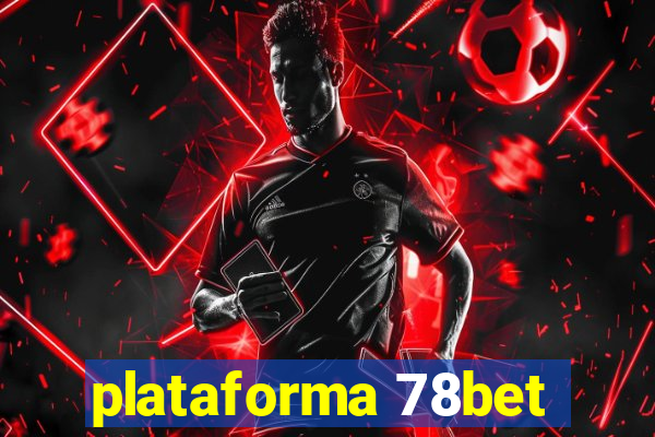 plataforma 78bet